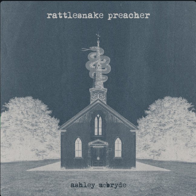 Ashley McBryde — Rattlesnake Preacher cover artwork