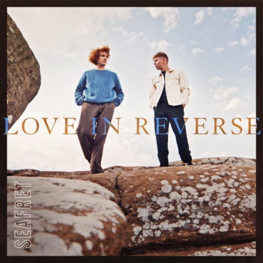 Seafret — Love In Reverse cover artwork
