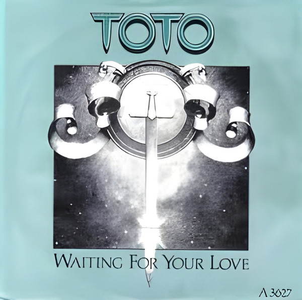 Toto — Waiting for Your Love cover artwork