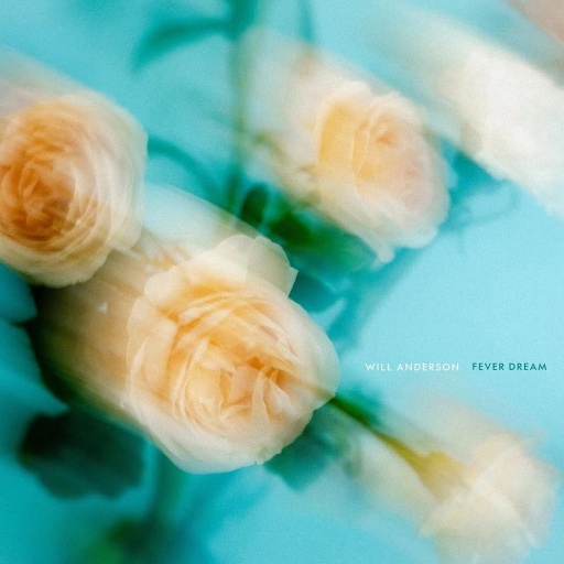 Will Anderson — Fever Dream cover artwork