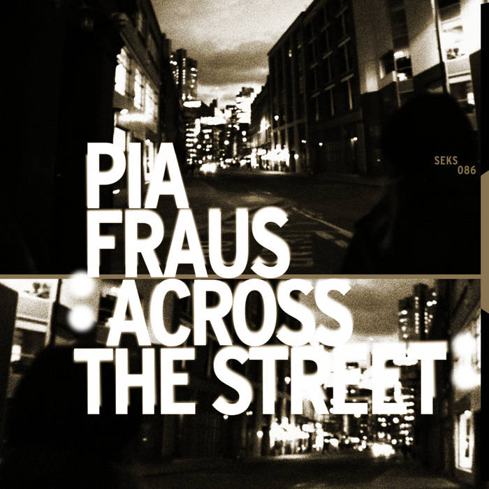 Pia Fraus — Across the Street cover artwork