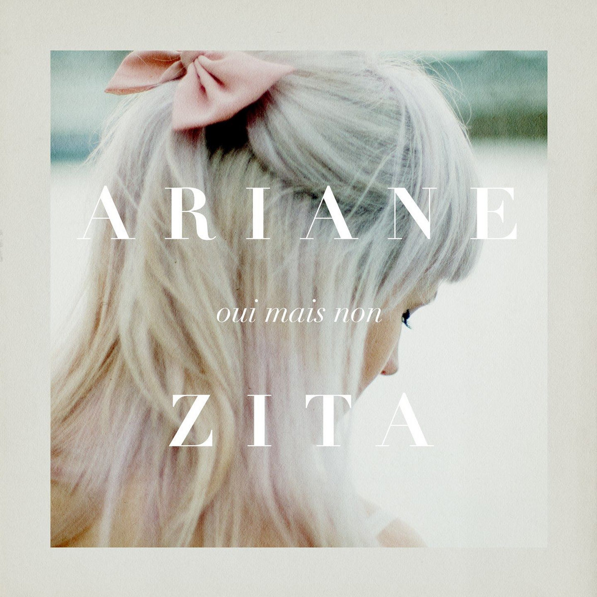 Ariane Zita Oui mais non cover artwork