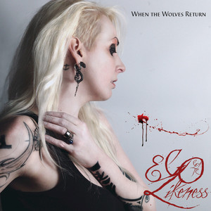 Ego Likeness When The Wolves Return cover artwork