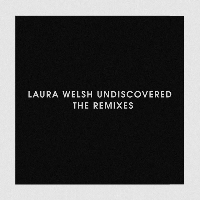 Laura Welsh — Undiscovered (Mike Mago Remix) cover artwork