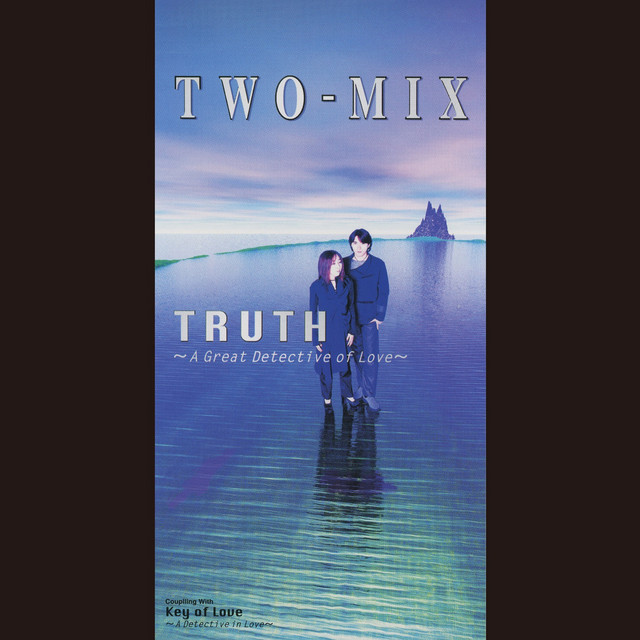 Two-Mix — Truth ~A Great Detective Of Love~ cover artwork