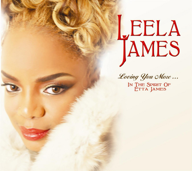 Leela James Loving You More…In The Spirit Of Etta James cover artwork