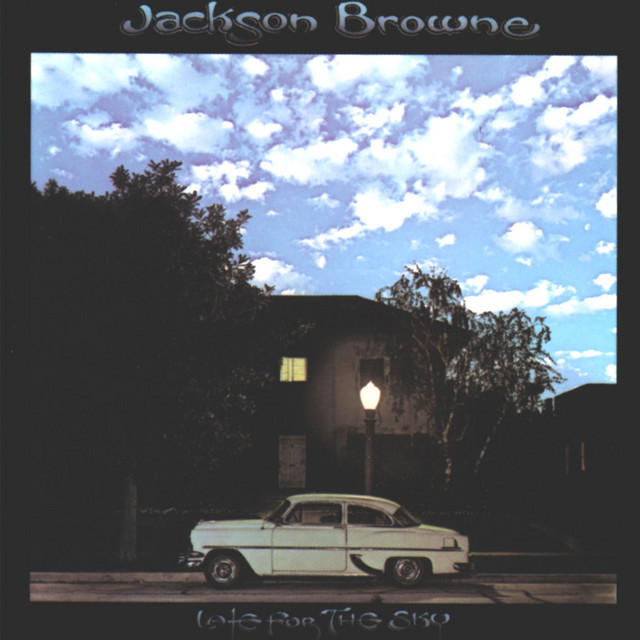 Jackson Browne Late For the Sky cover artwork