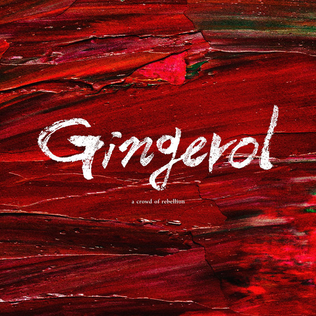 a crowd of rebellion Gingerol cover artwork