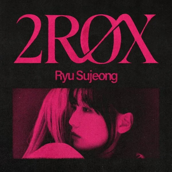 Ryu Sujeong & XYLØ 2ROX cover artwork