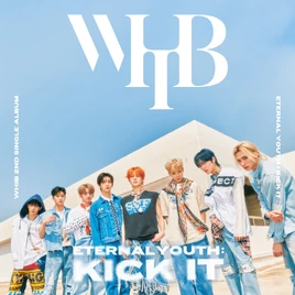 WHIB Eternal Youth : Kick It cover artwork