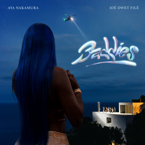 Aya Nakamura featuring Joé Dwèt Filé — Baddies cover artwork
