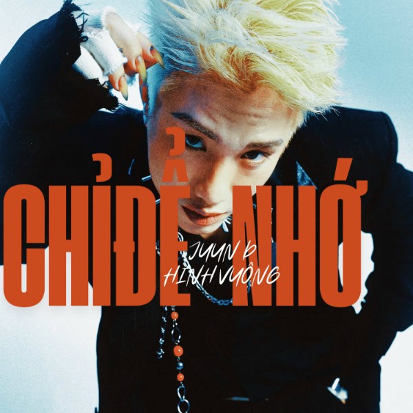 JUUN D featuring Hình Vuông — Chỉ Để Nhớ cover artwork