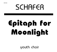 Murray Schafer — Epitaph for Moonlight cover artwork
