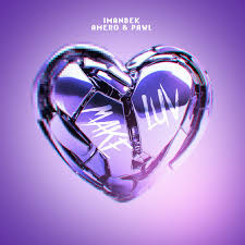 Imanbek, Amero, & Pawl — Make Luv cover artwork