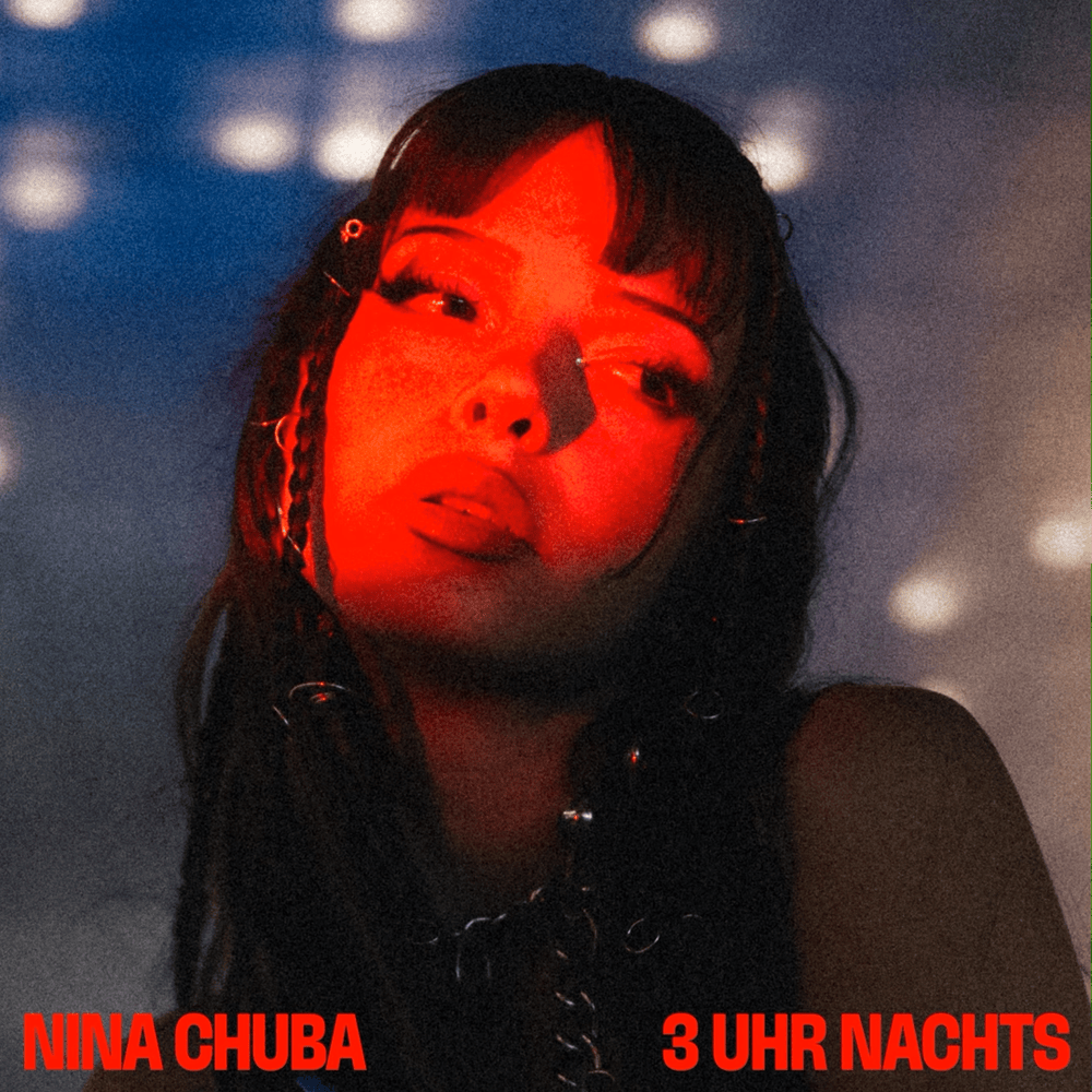 Nina Chuba — 3 Uhr Nachts cover artwork