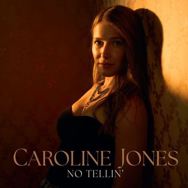Caroline Jones — No Tellin' cover artwork