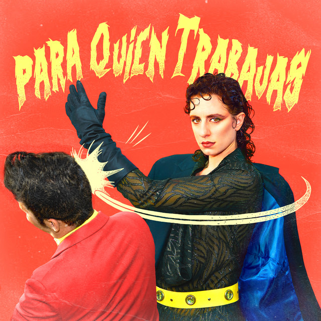 Marilina Bertoldi PARA QUIEN TRABAJAS Vol. I cover artwork