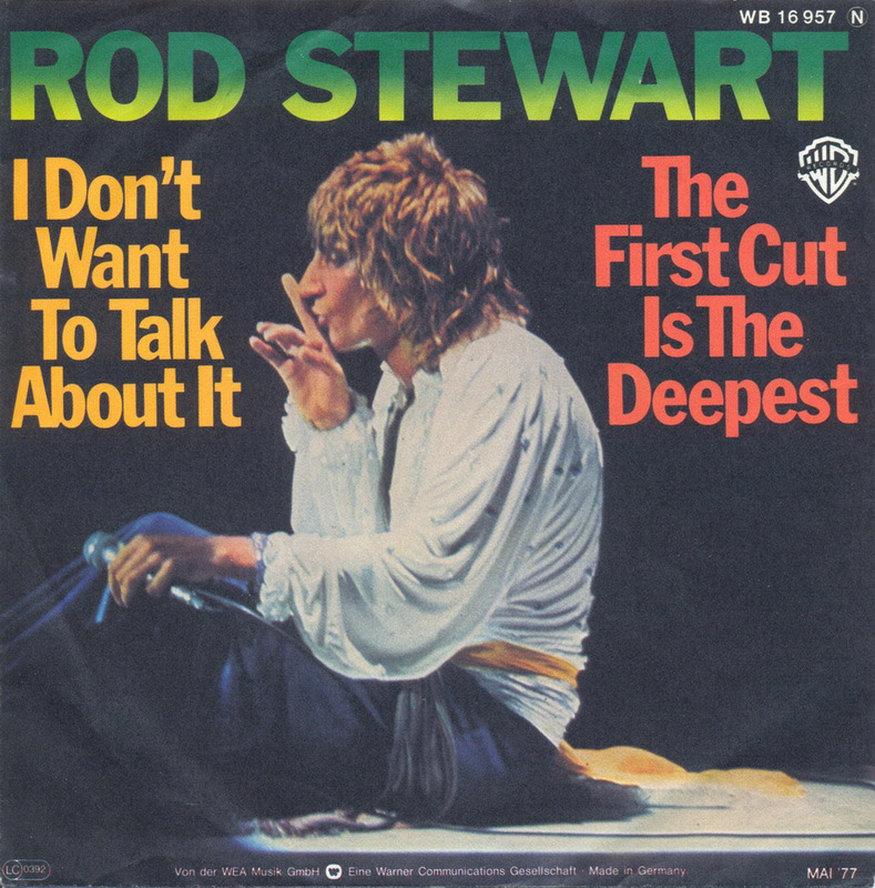 Rod Stewart — I Don't Want to Talk About It cover artwork