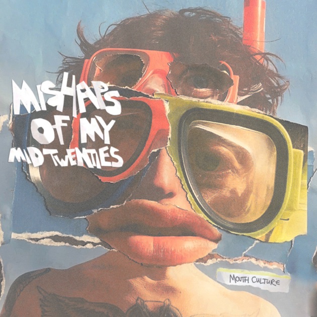 Mouth Culture — Mishaps of My Mid-Twenties cover artwork