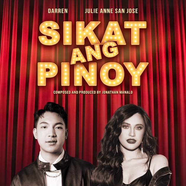Darren Espanto & Julie Anne San Jose — Sikat Ang Pinoy cover artwork