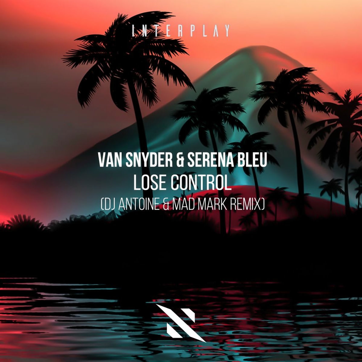 Van Snyder & Serena Bleu — Lose Control (DJ Antoine &amp; Mad Mark Remix) cover artwork