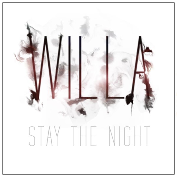 Willa — Stay The Night cover artwork