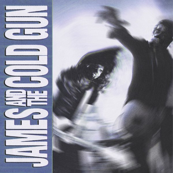 James and the Cold Gun — James and the Cold Gun cover artwork