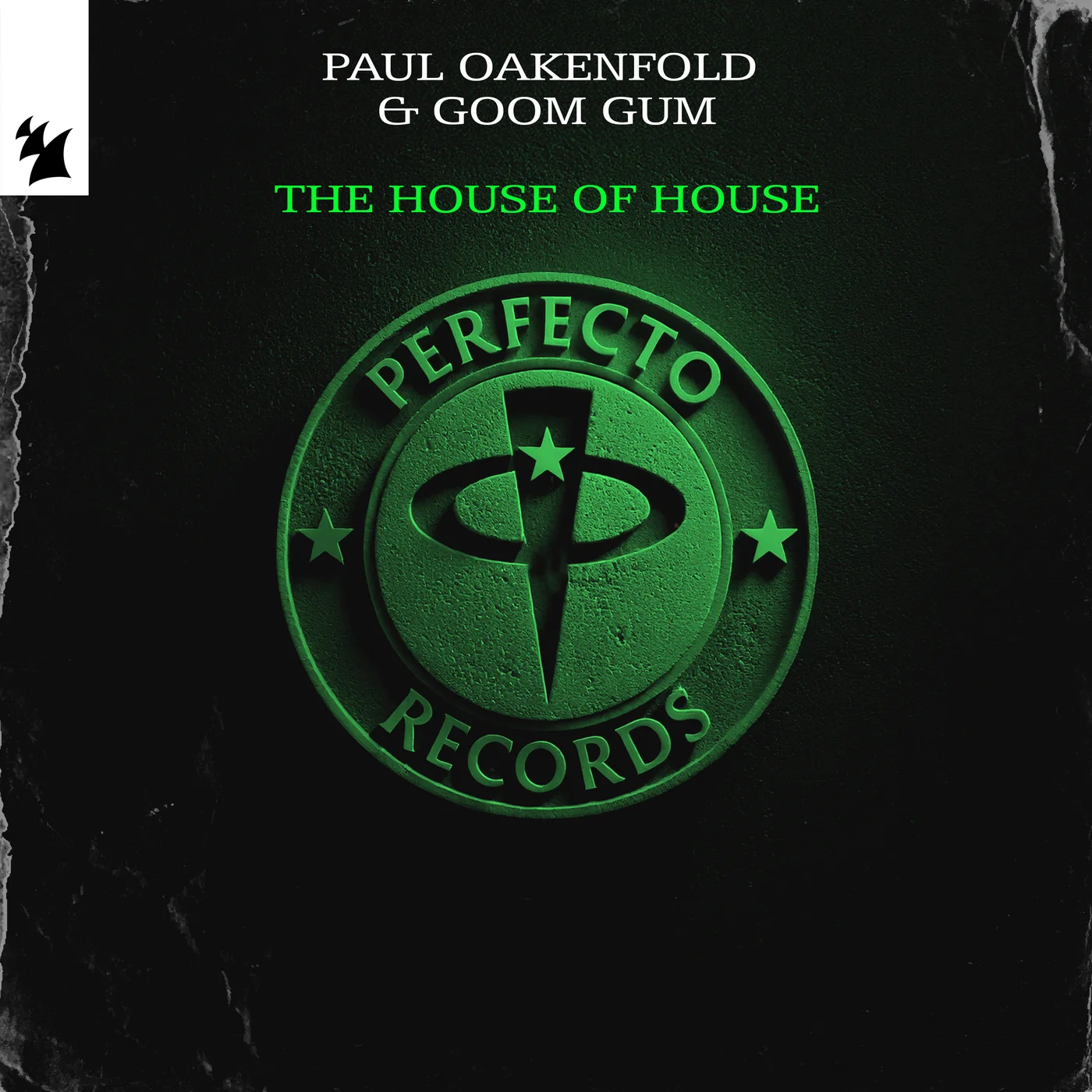 Paul Oakenfold & Goom Gum The House Of House cover artwork