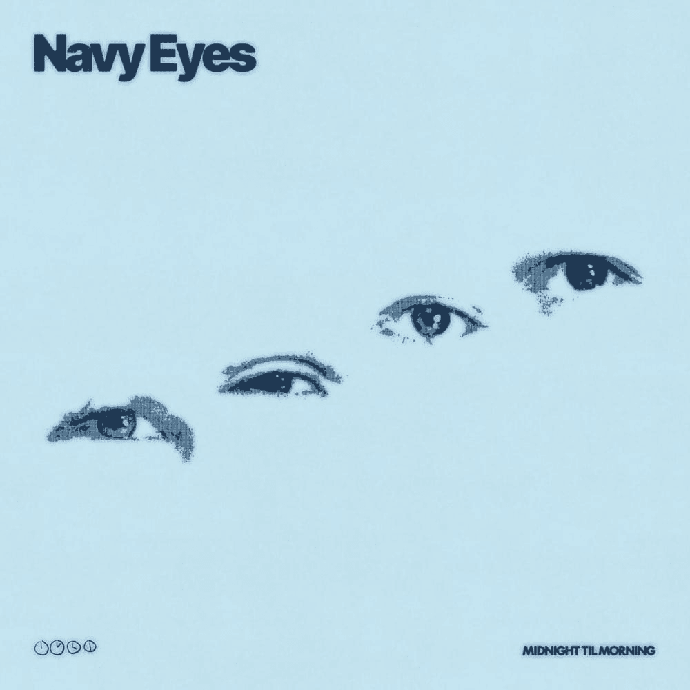 Midnight Til Morning — Navy Eyes cover artwork
