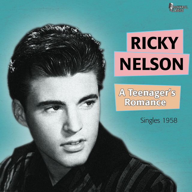 Ricky Nelson — A Teenager's Romance cover artwork