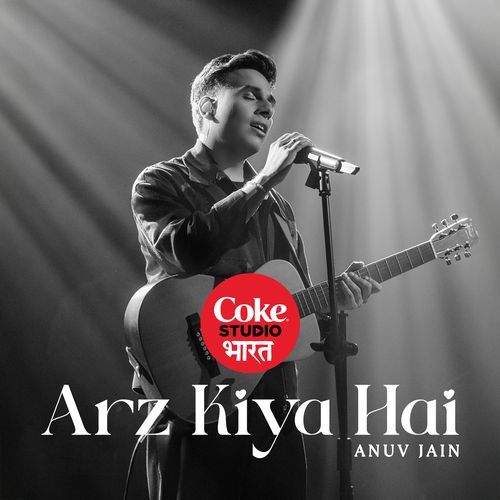 Anuv Jain — Arz Kiya Hai cover artwork