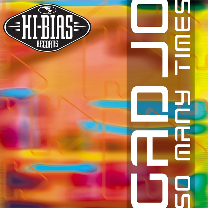 Gadjo — So Many Times (H &amp; E’s Widespread Mix) cover artwork