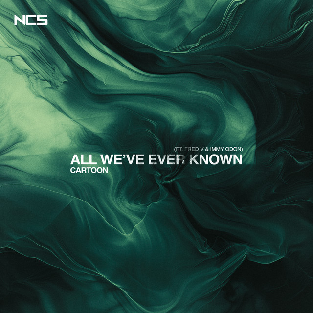 Cartoon, Fred V, & Immy Odon — All We've Ever Known cover artwork