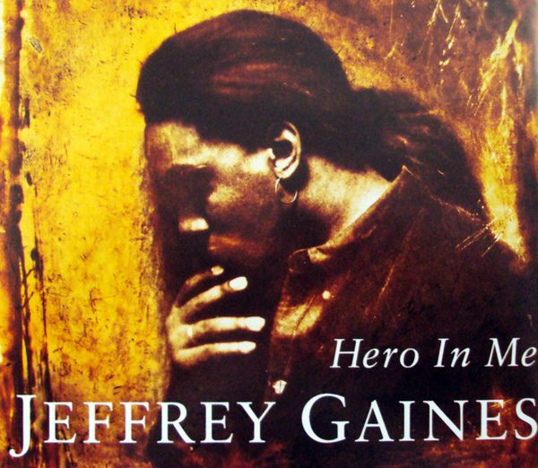 Jeffrey Gaines — Hero In Me cover artwork