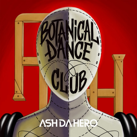 ASH DA HERO Botanical Dance Club (ボタニカル・ダンス・クラブ) cover artwork