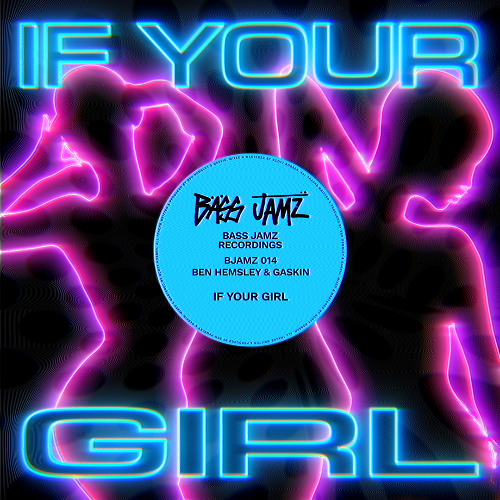 Ben Hemsley & Gaskin — If Your Girl cover artwork