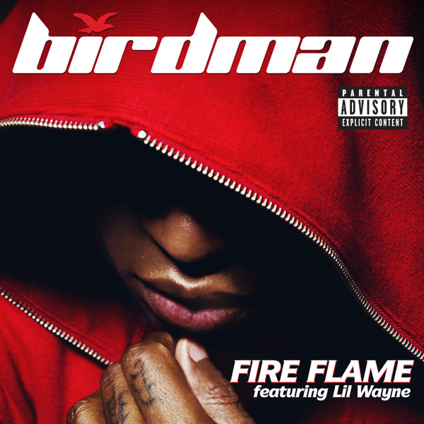 Birdman featuring Lil Wayne — Fire Flame cover artwork