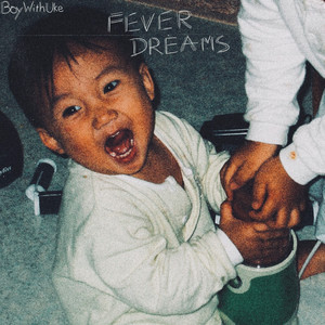 BoyWithUke Fever Dreams cover artwork