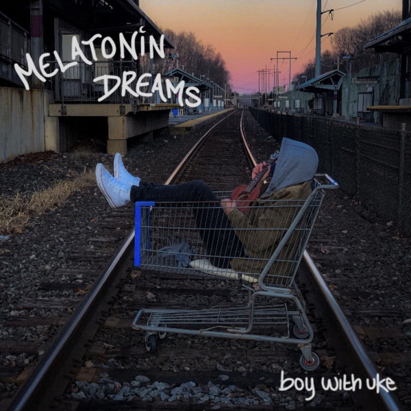 BoyWithUke Melatonin Dreams cover artwork
