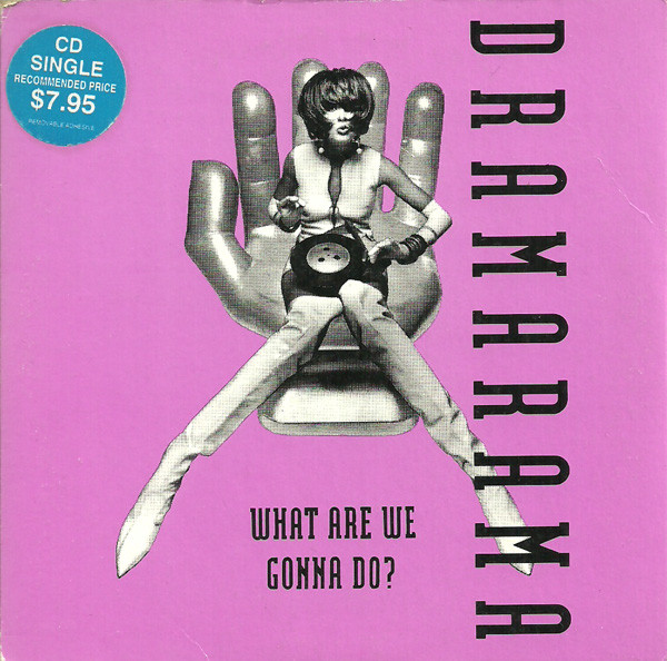 Dramarama — What Are We Gonna Do ? cover artwork