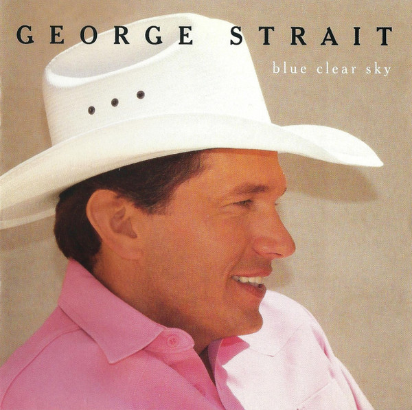 George Strait — Blue Clear Sky cover artwork