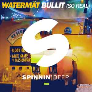 Watermät — Bullit (So Real) cover artwork