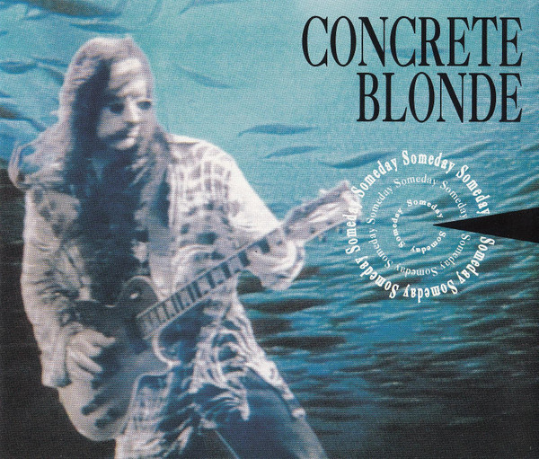 Concrete Blonde — Someday cover artwork