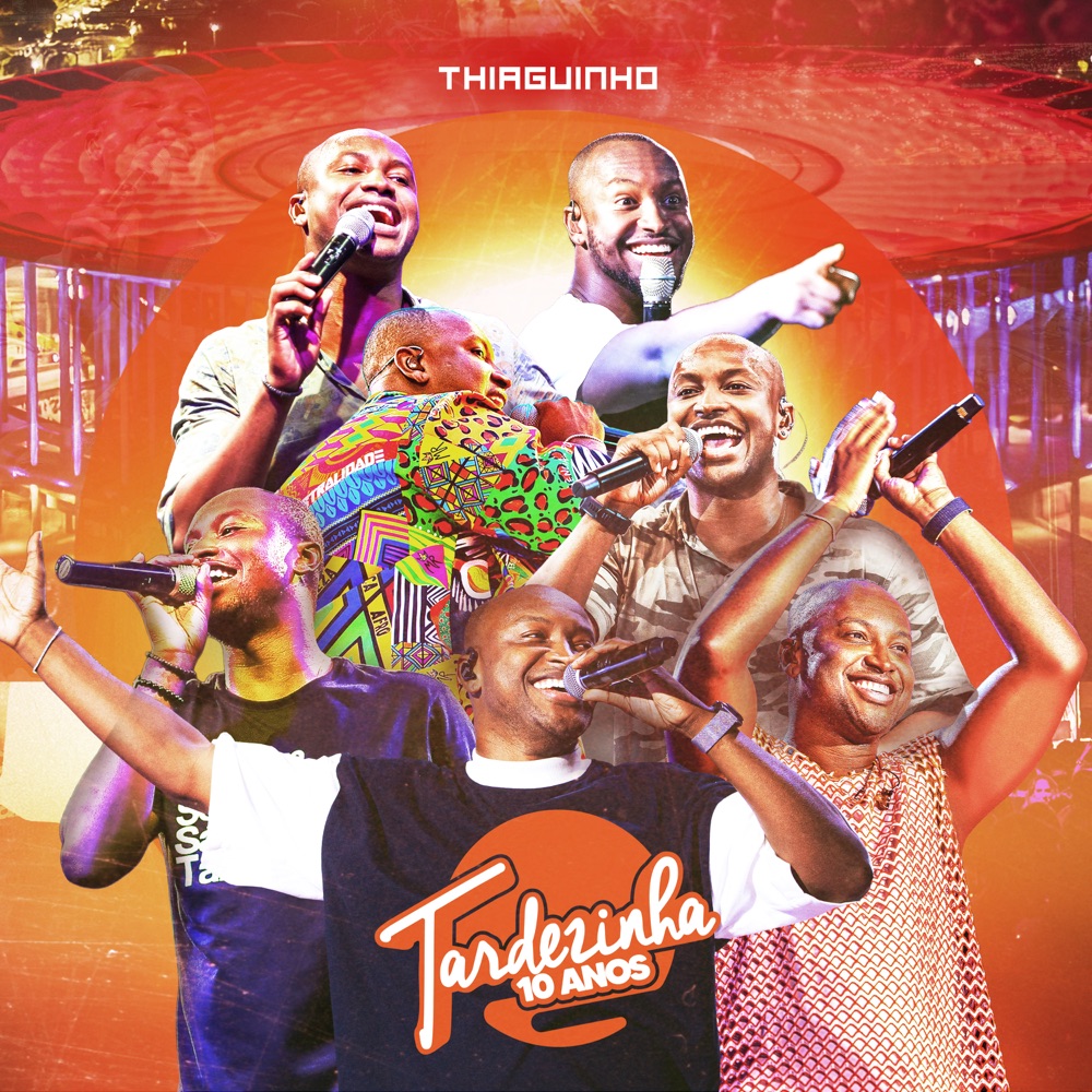 Thiaguinho Tardezinha 10 Anos (Ao Vivo) cover artwork