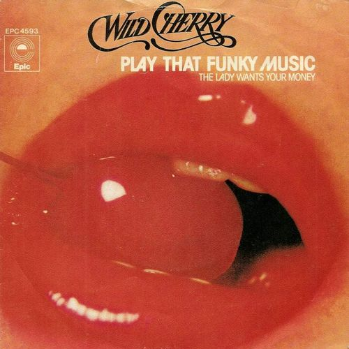 Wild Cherry — Play That Funky Music cover artwork