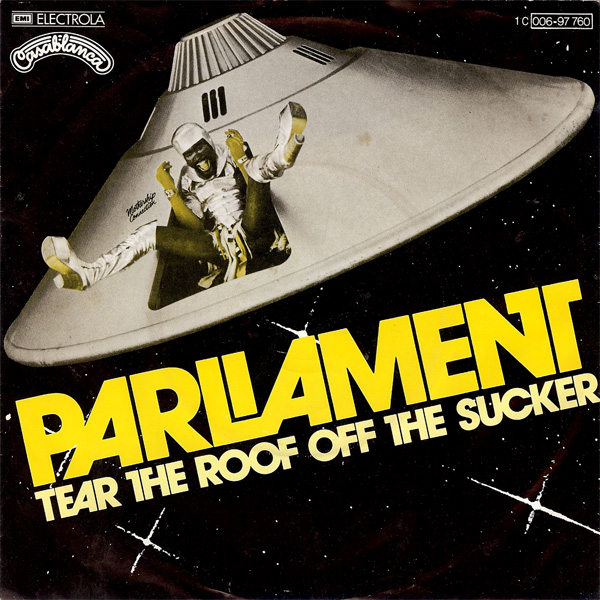 Parliament — Tear the Roof Off the Sucker (Give Up the Funk) cover artwork