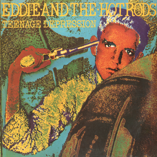 Eddie and The Hot Rods Teenage Depression cover artwork