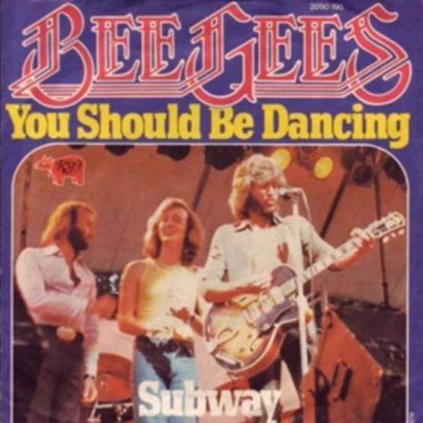 Bee Gees — You Should Be Dancing cover artwork