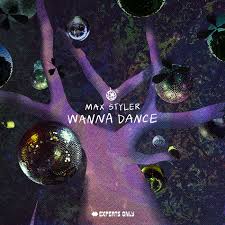 Max Styler — Wanna Dance cover artwork