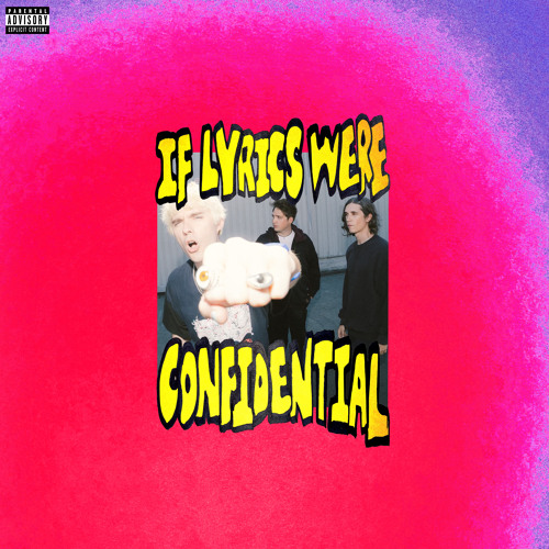 Waterparks — IF LYRICS WERE CONFIDENTIAL cover artwork